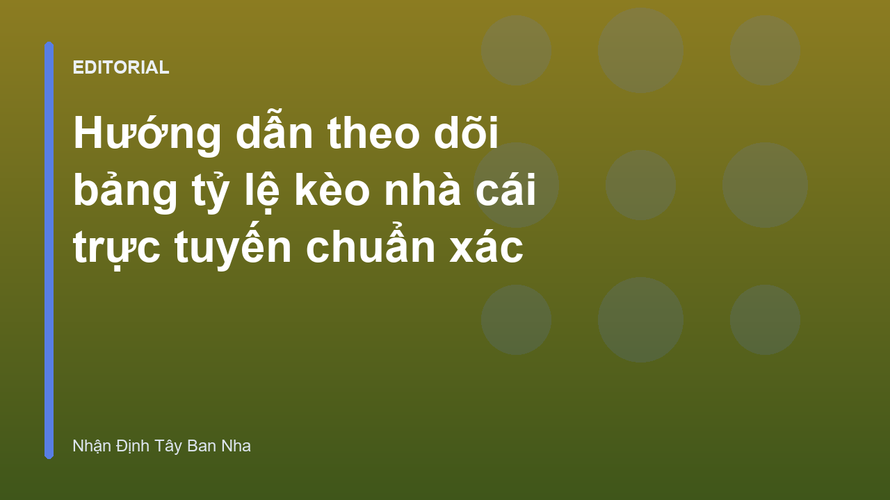 Bảng tỷ lệ kèo bóng đá trực tuyến